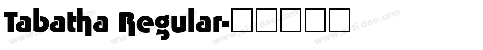Tabatha Regular字体转换